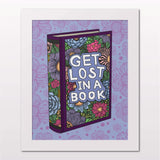 Art Print - Get Lost In A Book