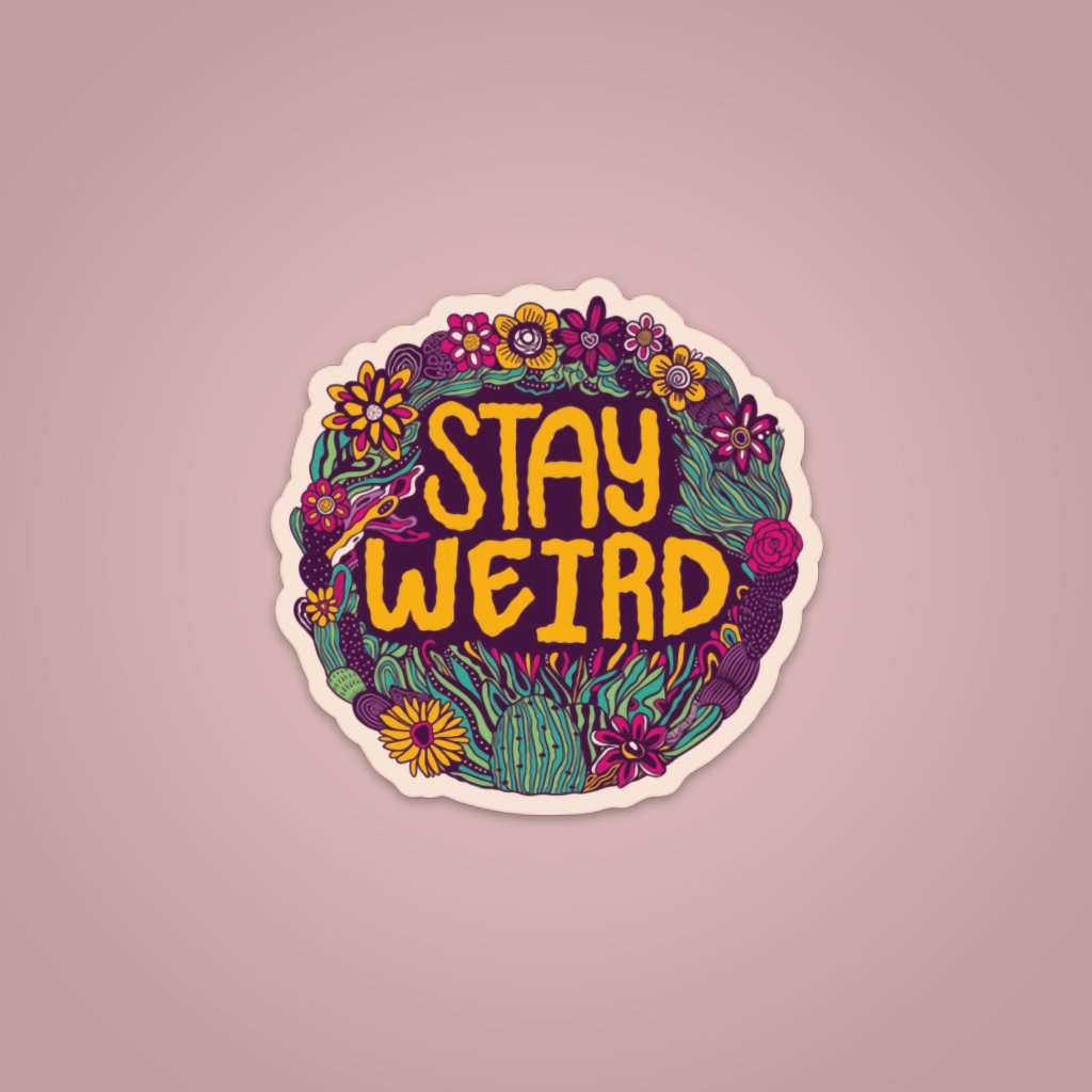 Sticker - Stay Weird